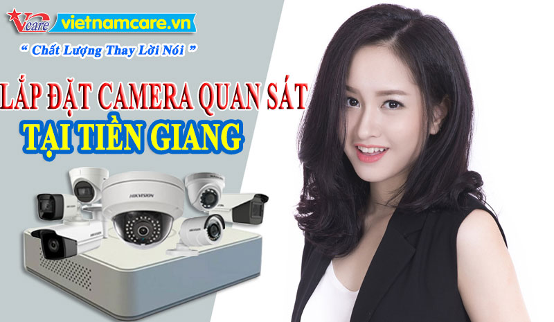 Lắp đặt camera quan sát giá rẻ tại Tiền Giang
