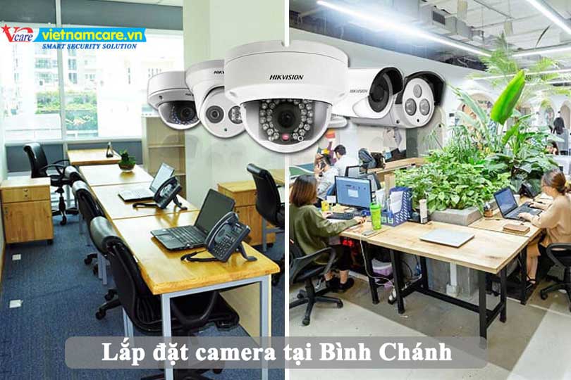 Lắp đặt camera cho siêu thị, gia đình, công ty trên địa bàn huyện Bình Chánh