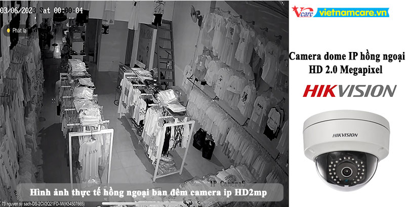 Hình ảnh thực tế nhìn ban đêm dòng camera IP 2MP Hikvision