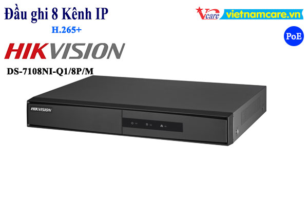 Đầu ghi hình camera IP 8 kênh HIKVISION DS-7108NI-Q1/8P/M