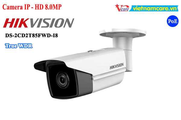 Camera IP 8MP HIKVISION DS-2CD2T85FWD-I8